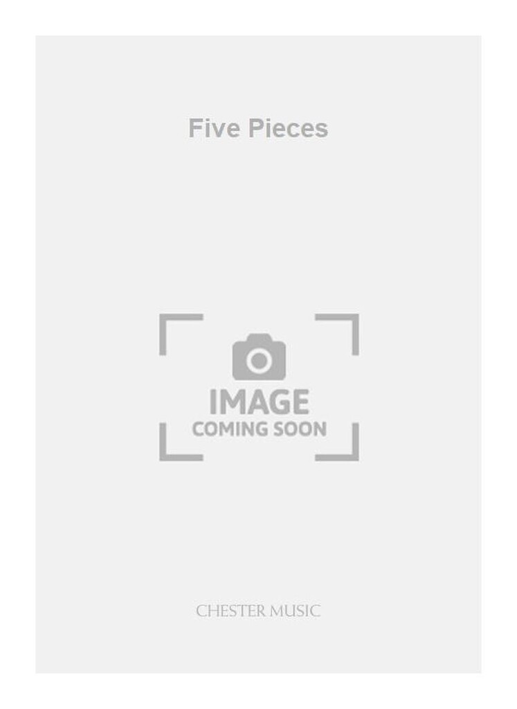 Five Pieces